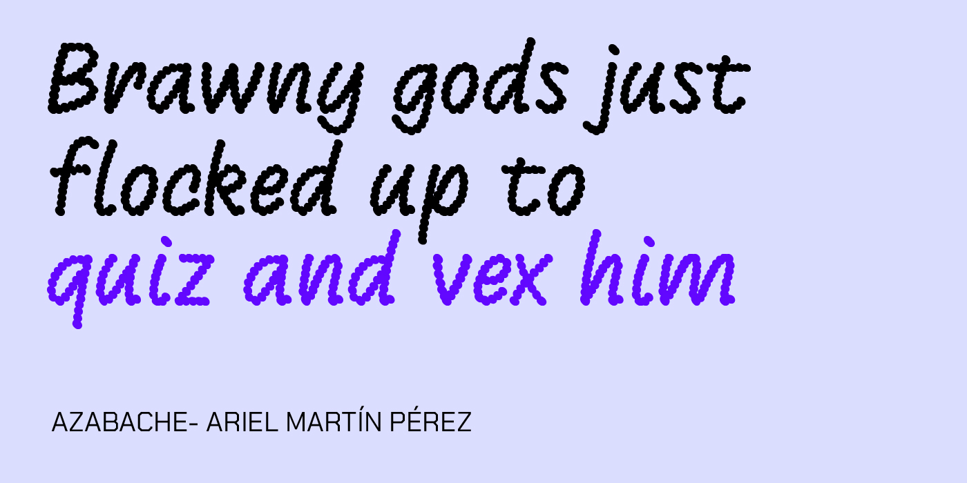 Text on lavender background reads, “Brawny gods just flocked up to quiz and vex him” in black and purple italic font. Below, “Azabache - Ariel Martín Pérez.”