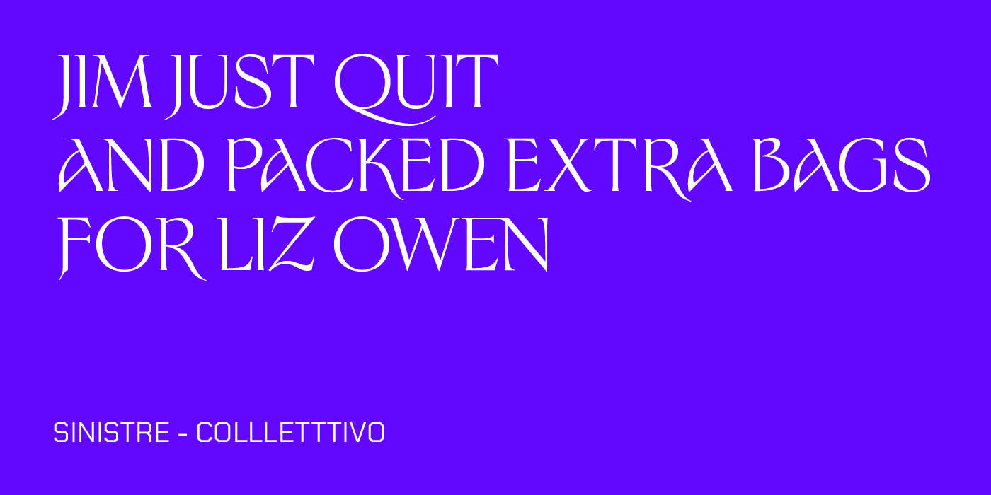 Text on a vibrant purple background reads, “Jim just quit and packed extra bags for Liz Owen,” in elegant, modern font. Below, smaller text says, “Sinistre - Collletttivo.”