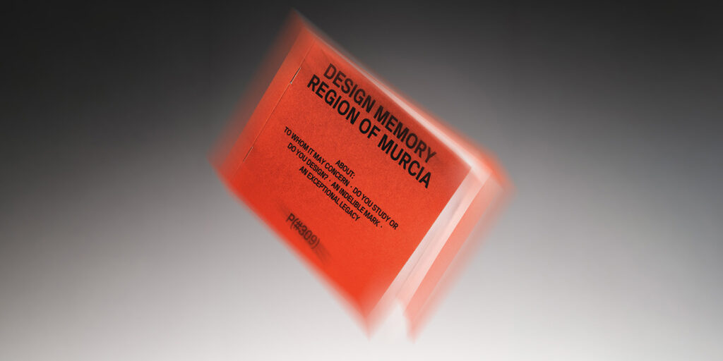 Kinetic blurred photo of a rotating orange book cover. Text reads: DESIGN MEMORY REGION OF MURCIA. AN INDELIBLE LEGACY.