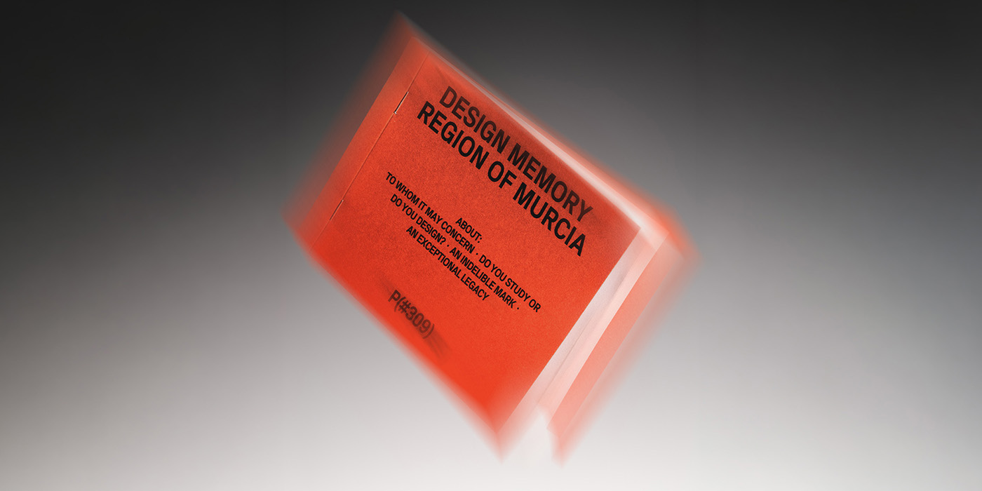 Kinetic blurred photo of a rotating orange book cover. Text reads: DESIGN MEMORY REGION OF MURCIA. AN INDELIBLE LEGACY.